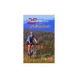  25 Moutain Bike Tours Adirondacks Guide Book / Kick 