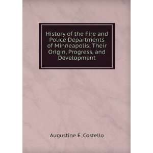  History of the Fire and Police Departments of Minneapolis 