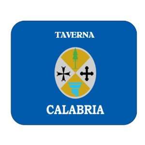    Italy Region   Calabria, Taverna Mouse Pad 