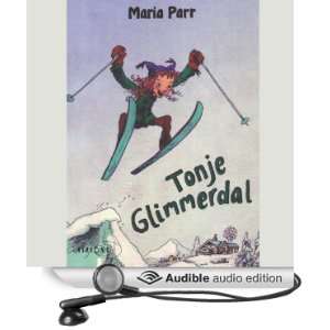  Tonje Glimmerdal (Audible Audio Edition) Maria Parr 