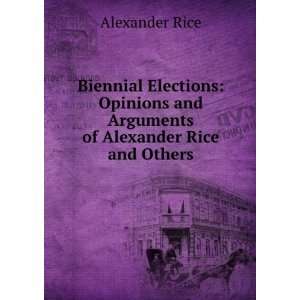  Biennial Elections Opinions and Arguments of Alexander 