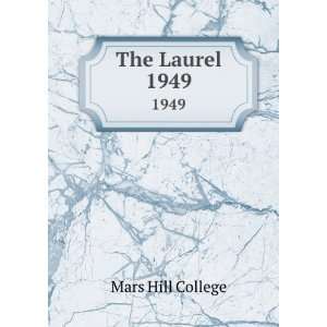  The Laurel. 1949 Mars Hill College Books