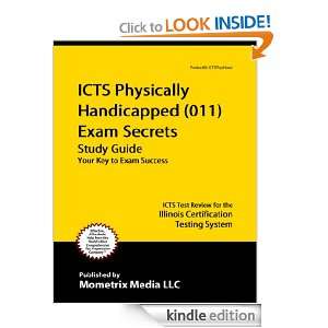 ICTS Physically Handicapped (011) Exam Secrets Study Guide ICTS Test 