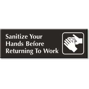  Sanitize Your Hands Before Returning To Work (with Graphic 