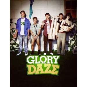  Glory Daze Poster TV 11 x 17 Inches   28cm x 44cm Kelly Blatz 