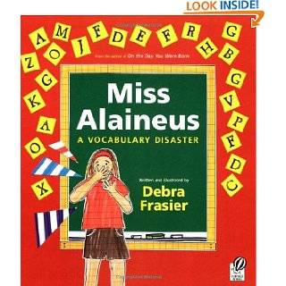 miss alaineus a vocabulary disaster by debra frasier sep 1 2007 27 