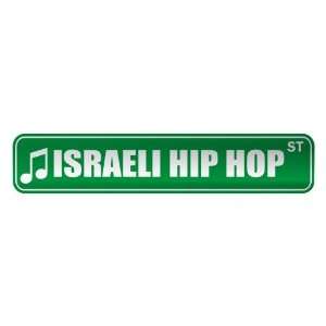   ISRAELI HIP HOP ST  STREET SIGN MUSIC