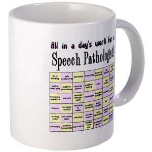  ALL IN A DAYS WORK Speech therapy Mug by  