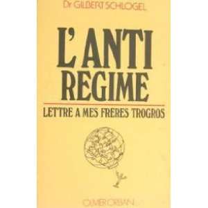  Lanti regime (9782855651699) Schlogel Gilbert Books