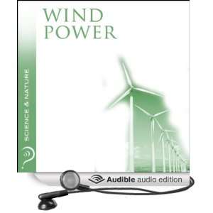  Wind Power Science & Nature (Audible Audio Edition 