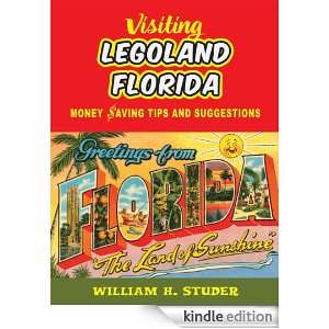 Visiting LEGOLAND Florida (The Survivors Tale) William H. Studer 