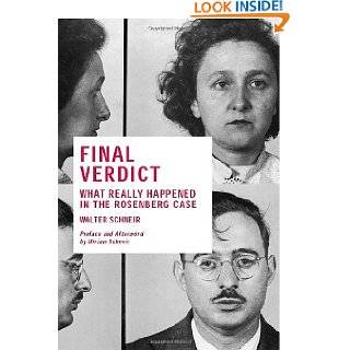   the Rosenberg Case by Walter Schneir and Miriam Schneir (Oct 12, 2010