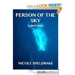 Person of the Sky Nicole Sheldrake  Kindle Store