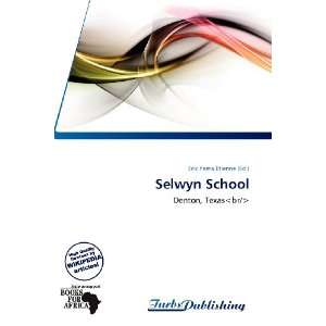  Selwyn School (9786138679547) Erik Yama Étienne Books