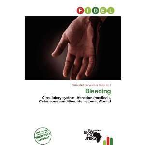    Bleeding (9786200593108) Christabel Donatienne Ruby Books