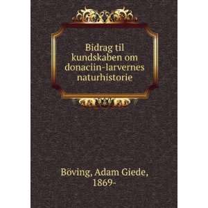   donaciin larvernes naturhistorie Adam Giede, 1869  BÃ¶ving Books