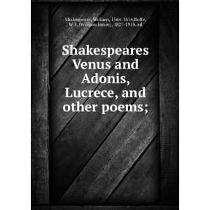  Shakespeare¦s Venus and Adonis, Lucrece, and other poems 
