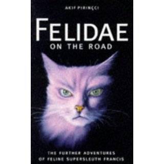 Felidae on the Road Paperback by Akif Pirincci