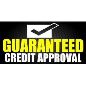   Vinyl Banner   Guaranteed Credit Approval Black White 