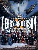 Complete Gerry Anderson Authorized Episode Guide