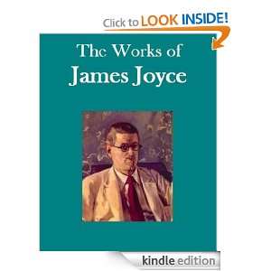 Ulysses, and Other Works James Joyce  Kindle Store