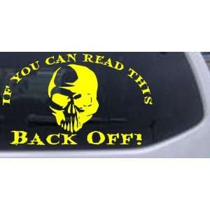  If you can read this back off Skull Skulls Car Window Wall 