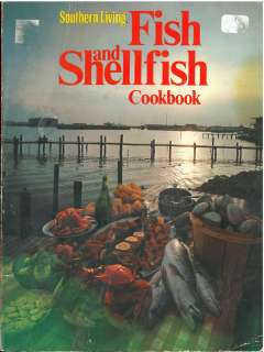 Southern Living Fish and Shellfish Cookbook Lena E. Sturges Foods 