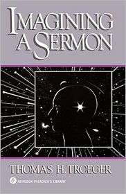   Sermon, (0687186943), Thomas H. Troeger, Textbooks   