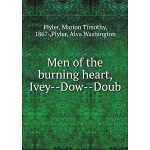   Dow  Doub Marion Timothy, 1867 ,Plyler, Alva Washington Plyler Books