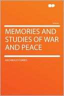 Memories and Studies of War Archibald Forbes