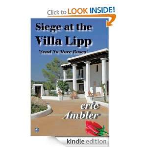 Siege at the Villa Lipp Eric Ambler  Kindle Store