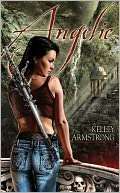 Angelic (Women of the Kelley Armstrong