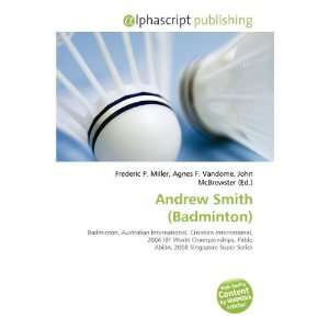  Andrew Smith (Badminton) (9786135543322) Frederic P 