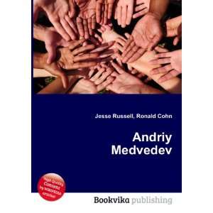  Andriy Medvedev Ronald Cohn Jesse Russell Books