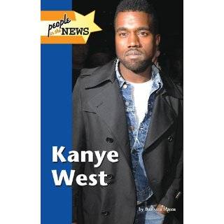 Kanye West (People in the News) by Barbara Sheen ( Hardcover   Sept 