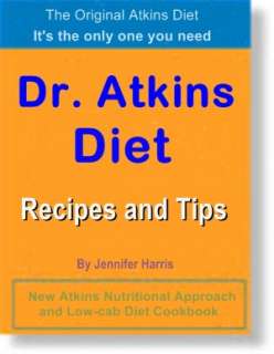 Dr. Atkins Diet Recipes and Tips New Atkins Nutritional Approach and 
