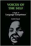 Voices of the Self A Study of Language Competence, (0814322255 