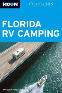   Florida State Parks A Complete Recreation Guide by 