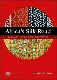 Africas Silk Road China and Indias New Economic Frontier 