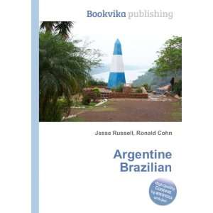  Argentine Brazilian Ronald Cohn Jesse Russell Books