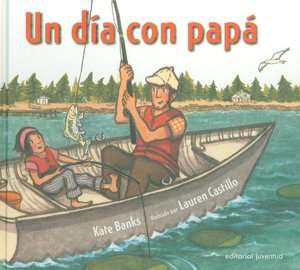   Un Dia Con Papa by Kate Banks, Lectorum Publications 