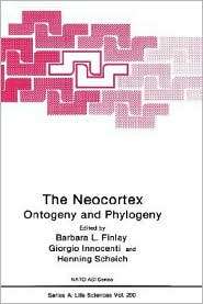 The Neocortex, (0306438089), Barbara L. Finlay, Textbooks   Barnes 