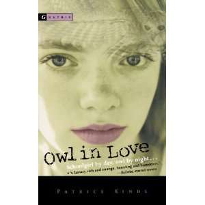  Owl in Love [Paperback] Patrice Kindl Books