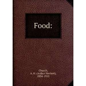  Food A. H. (Arthur Herbert), 1834 1915 Church Books