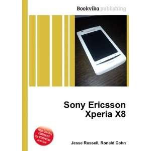  Sony Ericsson Xperia X8 Ronald Cohn Jesse Russell Books