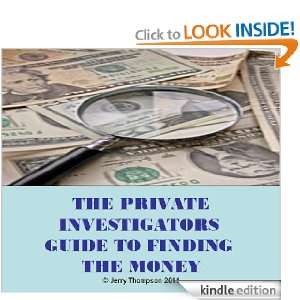 Private Investigators Guide to Finding the Money Jerry Thompson 