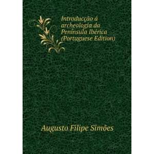   nsula IbÃ©rica (Portuguese Edition) Augusto Filipe SimÃµes Books