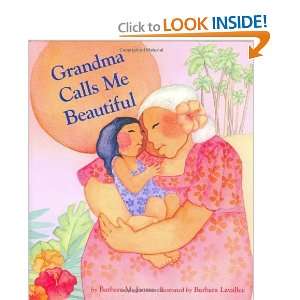  Grandma Calls Me Beautiful [Hardcover] Barbara M. Joosse Books