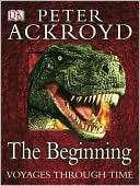 The Beginning (Voyages Through Peter Ackroyd