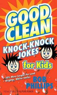   Nutty Knock Knock Jokes for Kids by Bob Phillips 